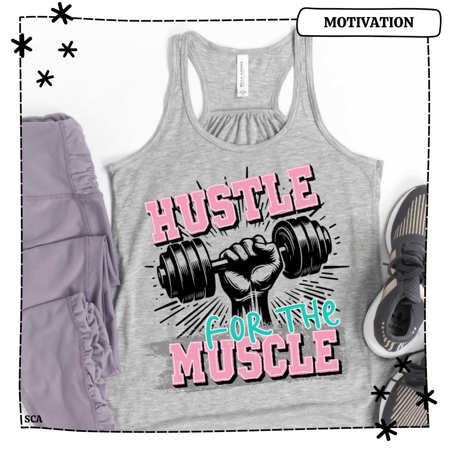 Hustle for the Muscle
