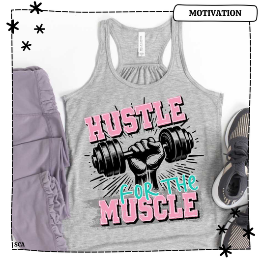 Hustle for the Muscle