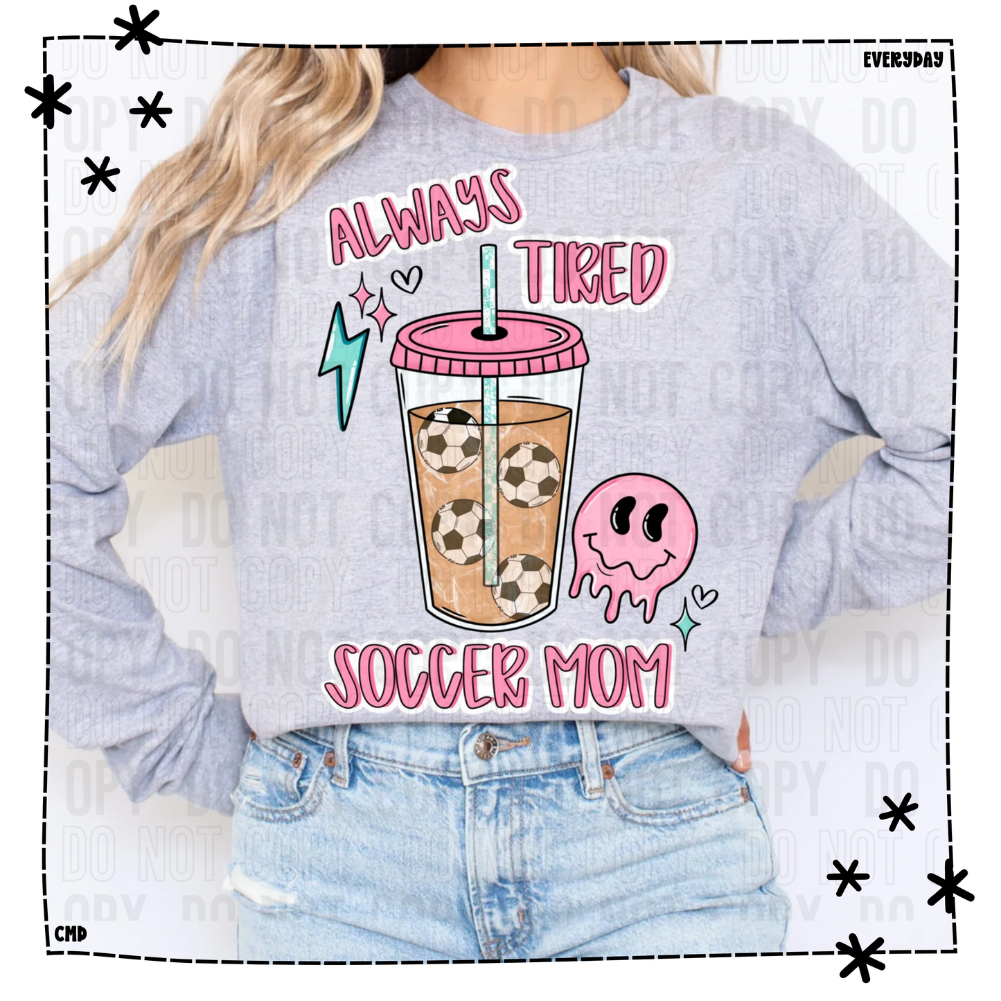 Always Tired Soccer Mom