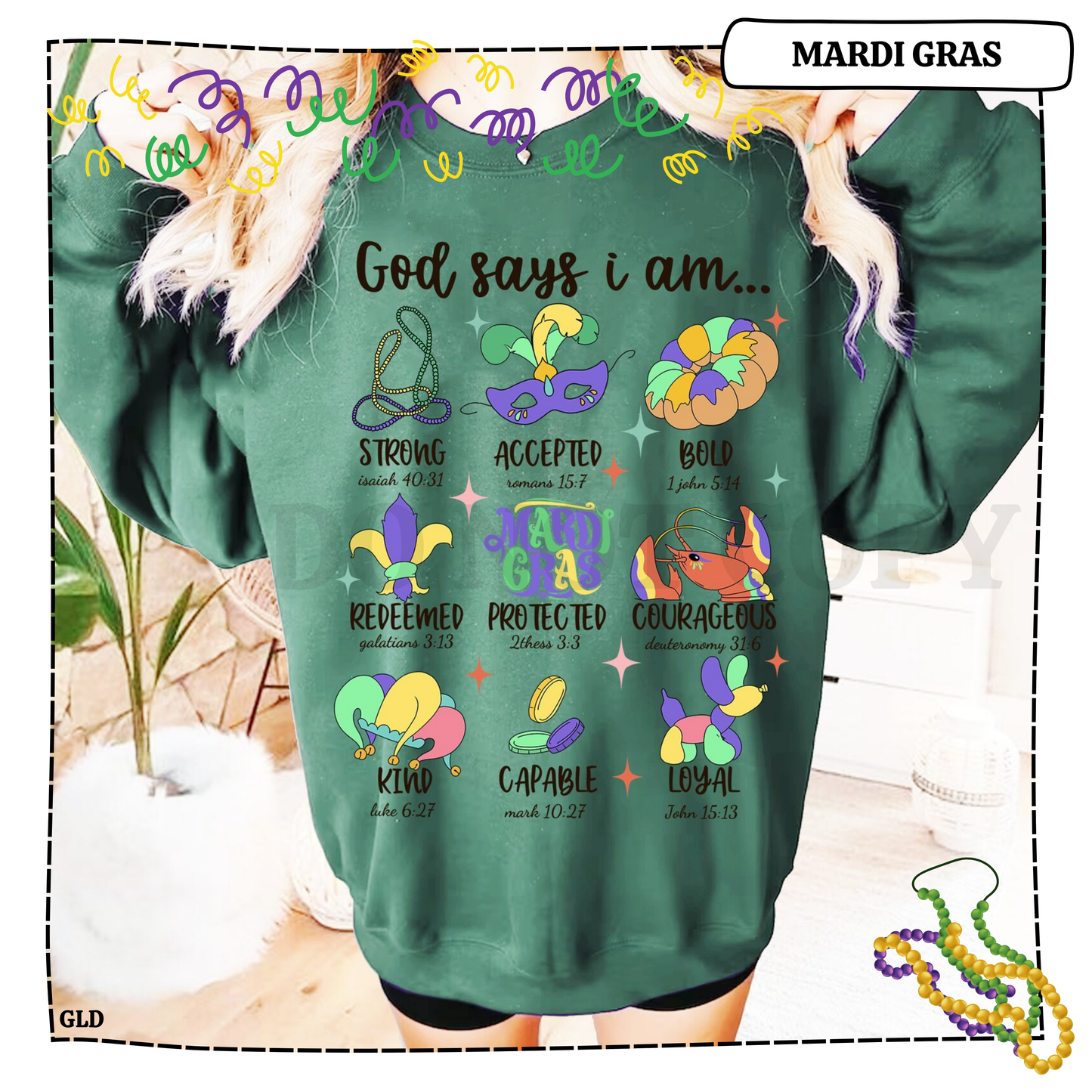 God Says I am Mardi Gras