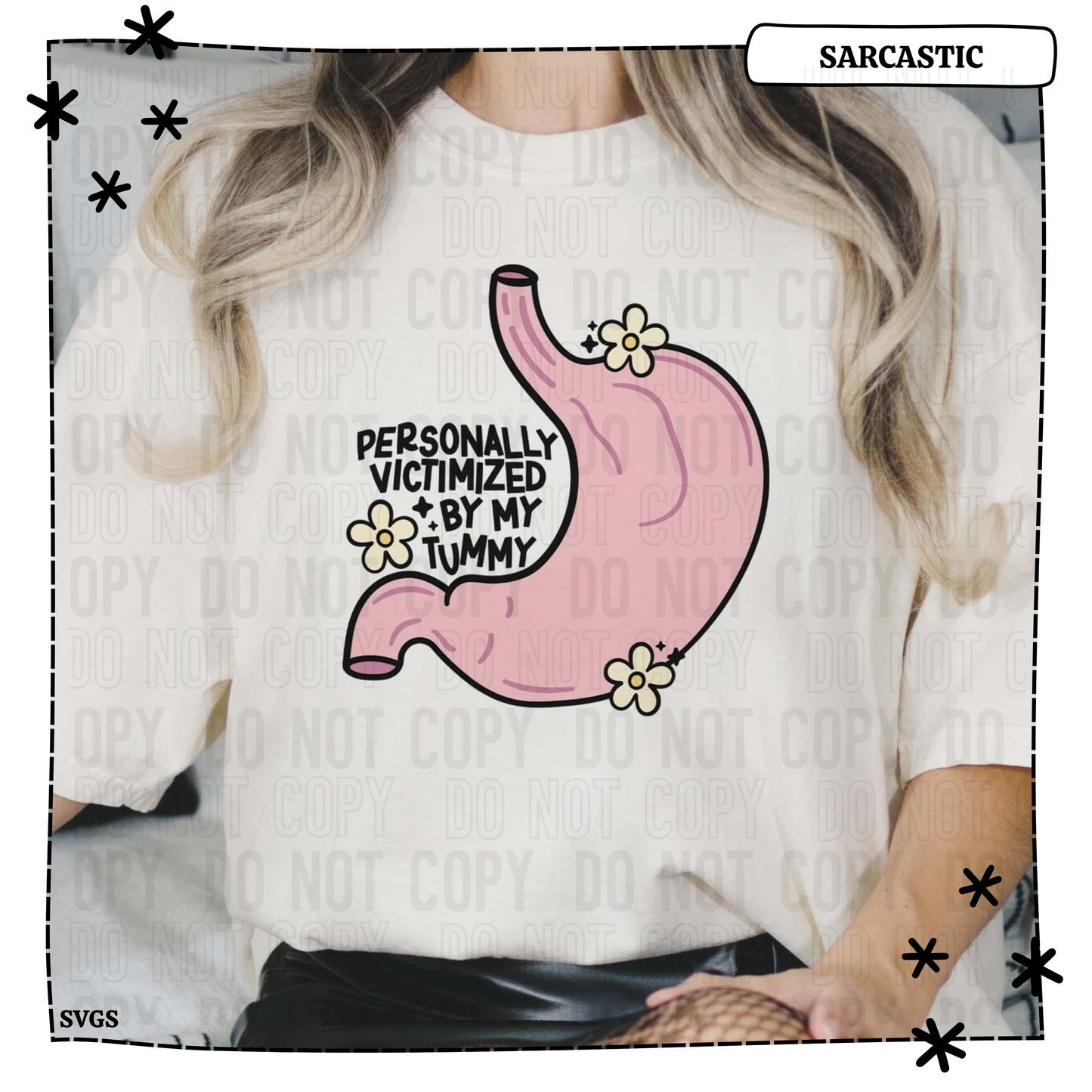 Personally Victimized By My Tummy
