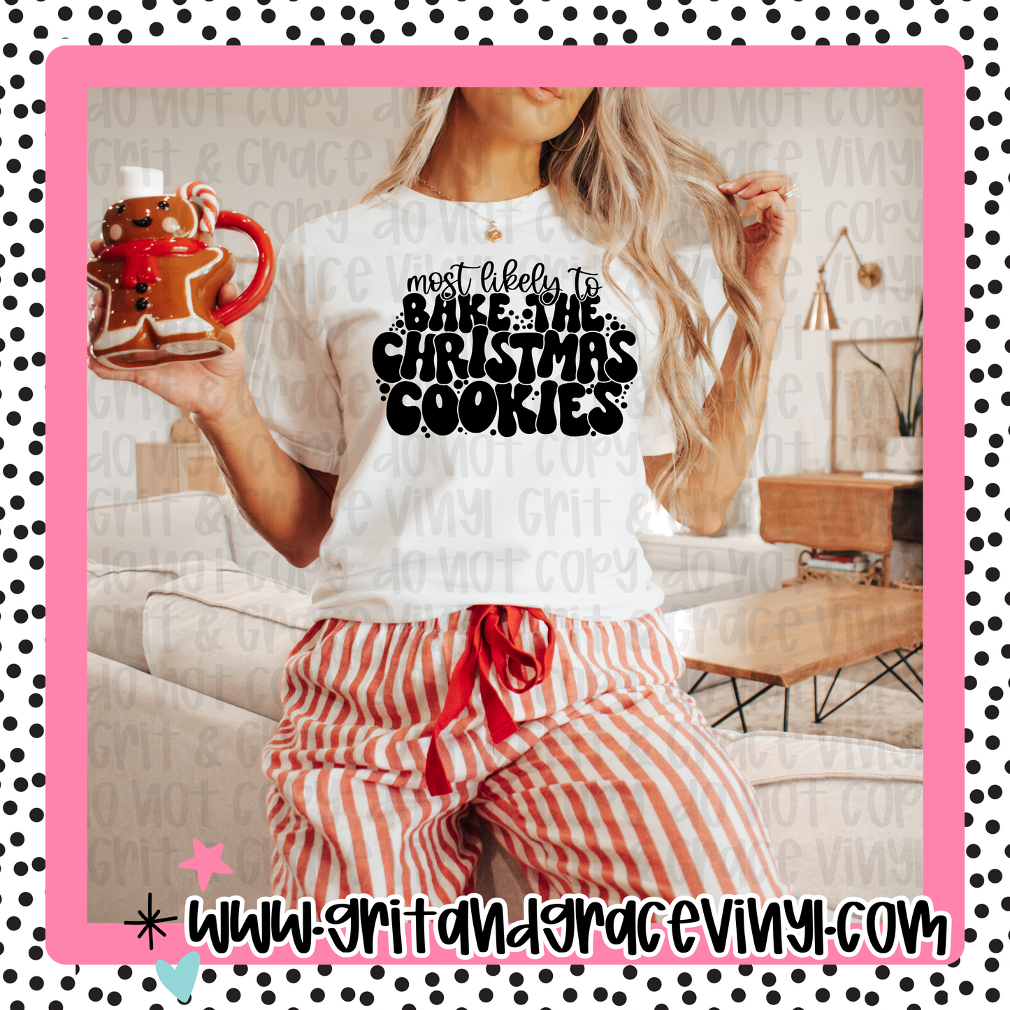 Most Likely To Bake The Christmas Cookies