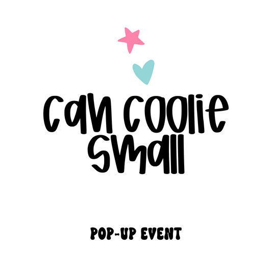 Can Coolie Small (Pop-Up Event)