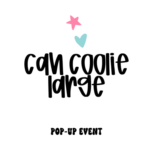 Can Coolie Large (Pop-Up Event)