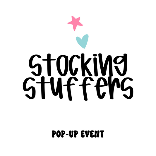 Stocking Stuffers (Pop-Up Event)