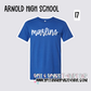 Arnold High - School Spirit [Principal Dr. Mitchell APPROVED!] $3/item donated