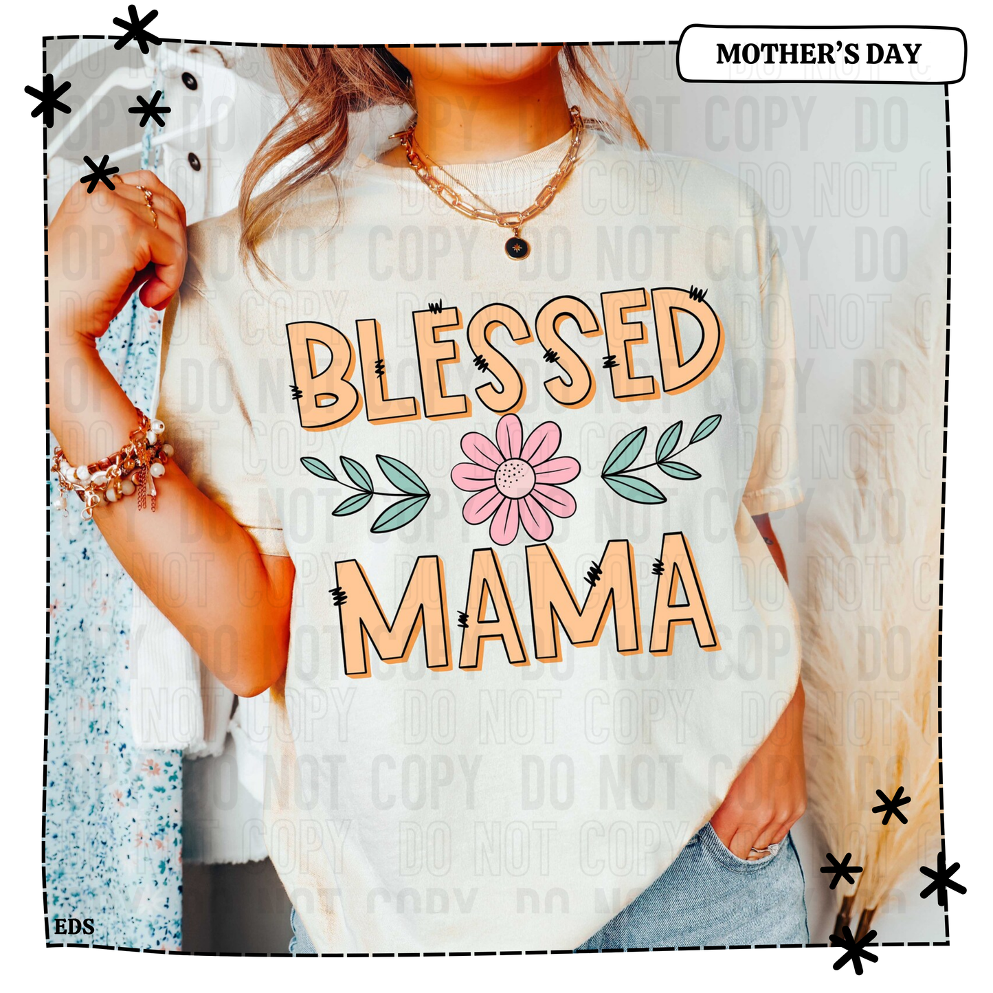 Blessed Mama Floral