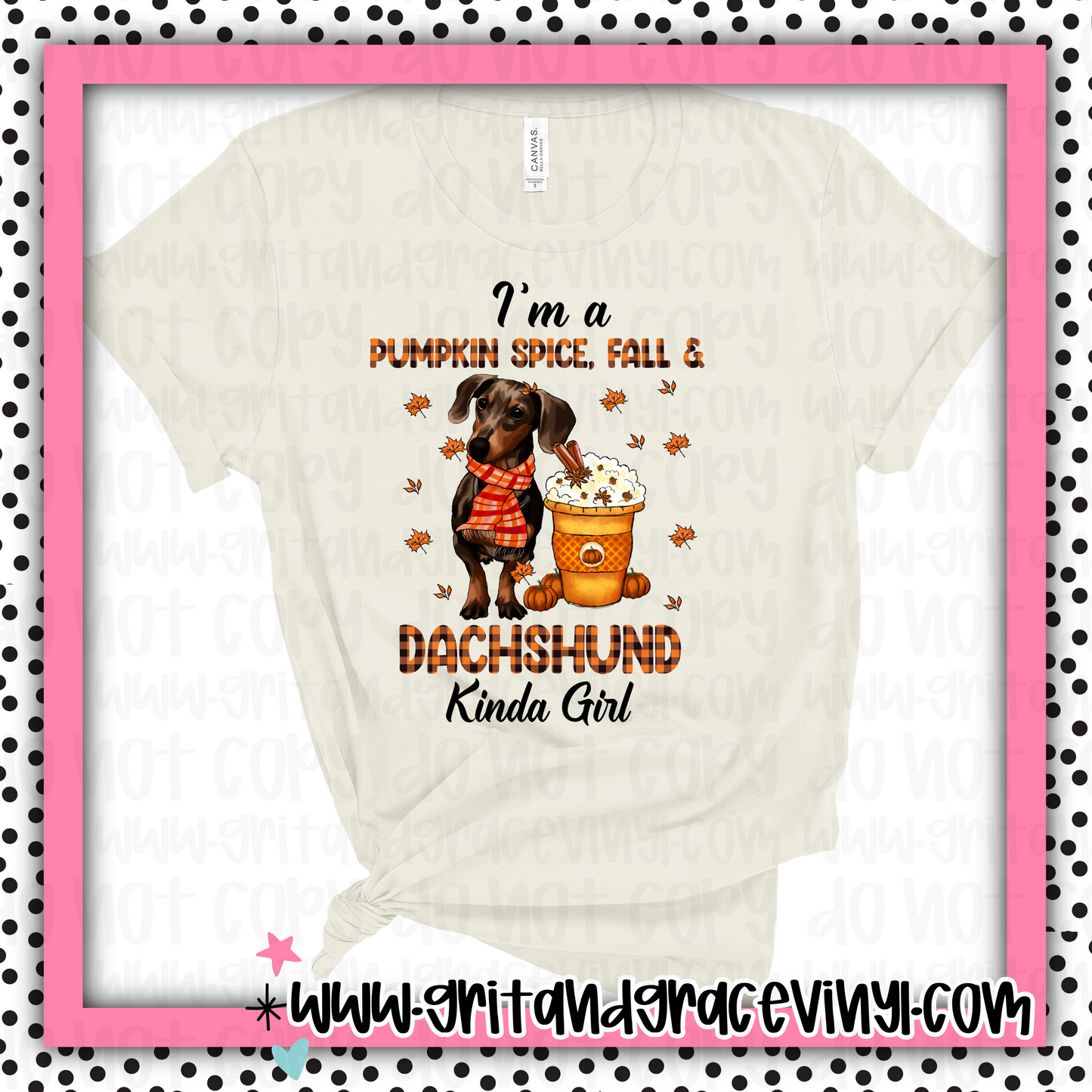 I'm a pumpkin spice, fall & dachshund kinda girl