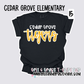 Cedar Grove Elementary - School Spirit [Asst Principal Reach APPROVED!] $3/item donated