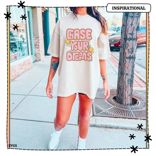 Chase Your Dreams