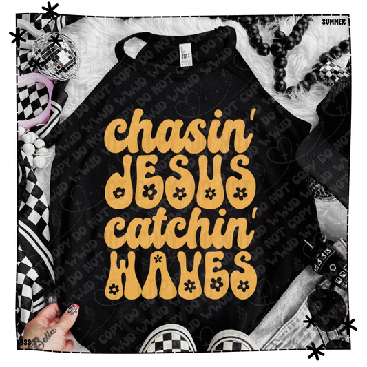 Chasin’ Jesus Catchin’ Waves