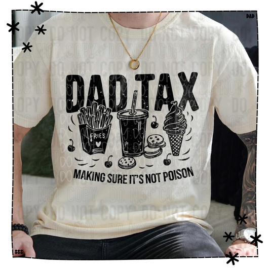 Dad Tax Making Sure It’s Not Poison