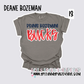 Deane Bozeman School - School Spirit [School Admin APPROVED!] $3/item donated