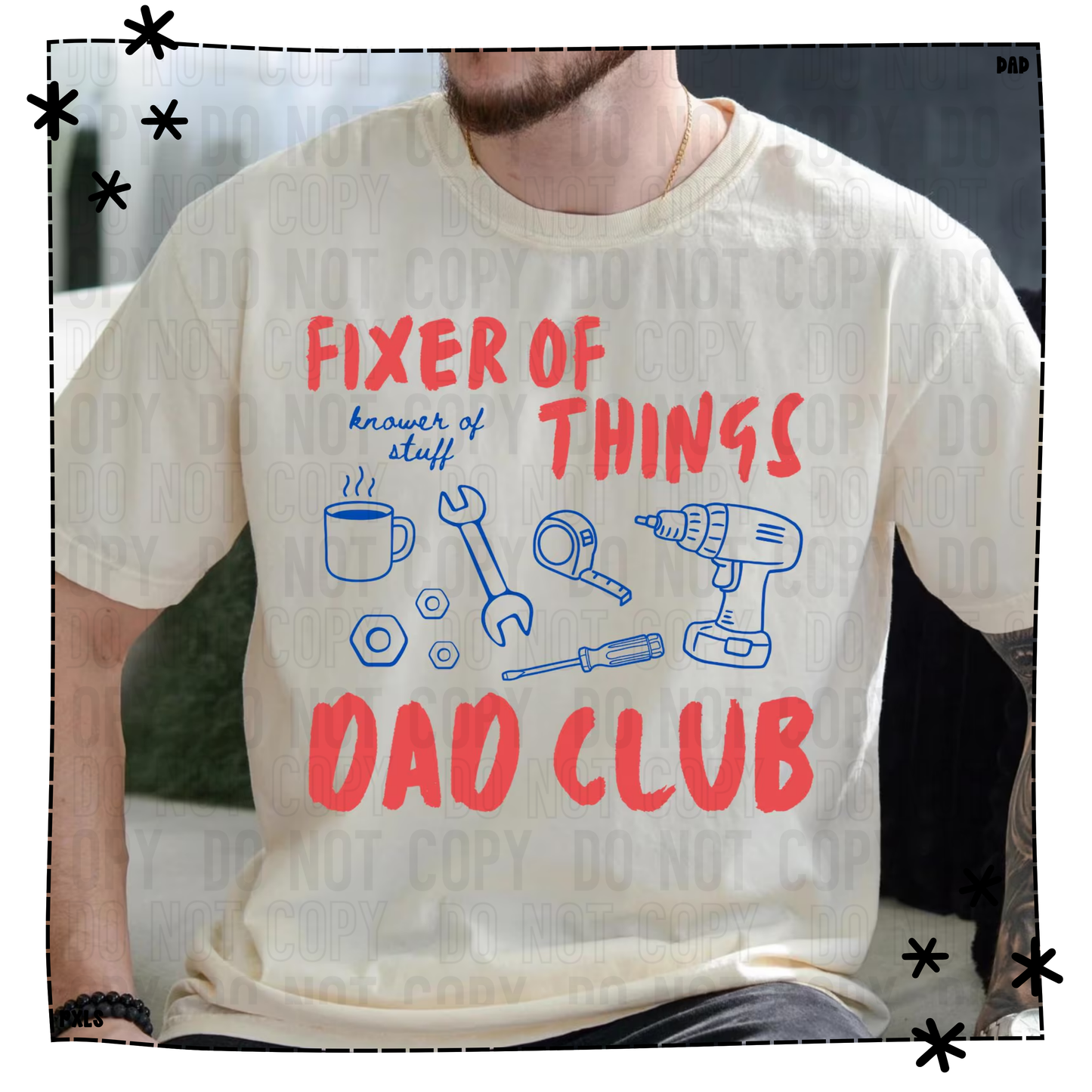 Fixer Of All Things Dad Club