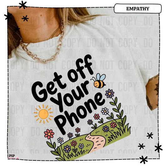 Get Off Your Phone