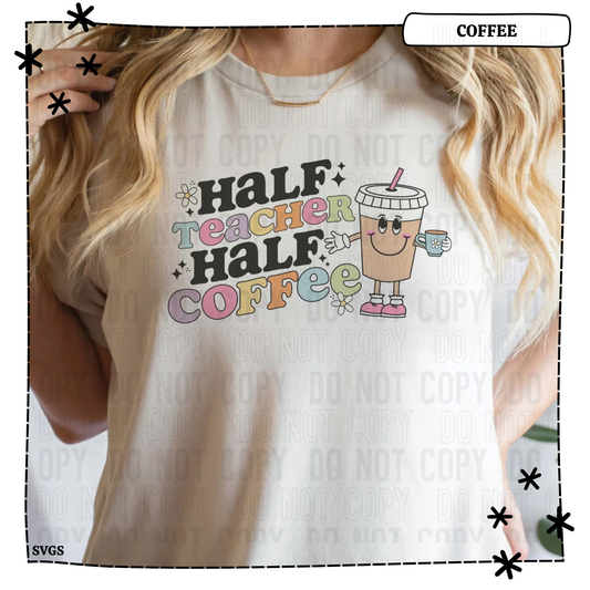 Half Teacher Half Coffee Cute