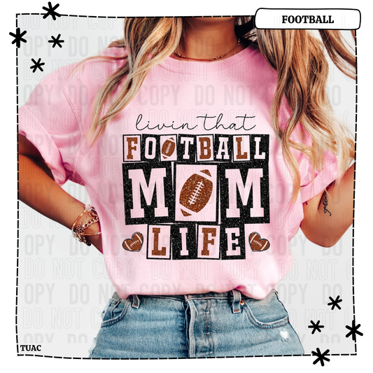 Livin' That Football Mom Life