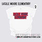 Lucille Moore Elementary - School Spirit