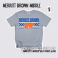 Merritt Brown Middle - School Spirit [Principal Hart APPROVED!] $3/item sold donated