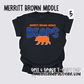 Merritt Brown Middle - School Spirit [Principal Hart APPROVED!] $3/item sold donated