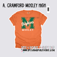 Mosley High - School Spirit [Principal Bullock APPROVED]! $3/item donated