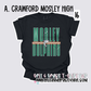 Mosley High - School Spirit [Principal Bullock APPROVED]! $3/item donated