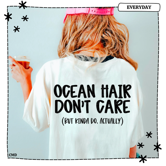Ocean Hair Don't Care