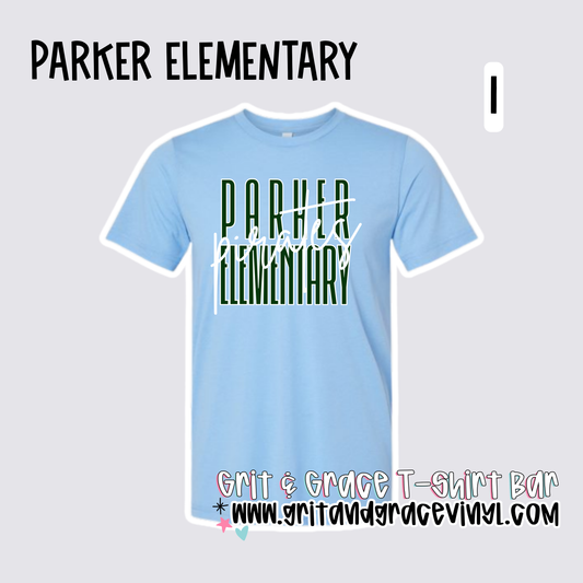 Parker Elementary - School Spirit [Principal Davis APPROVED!] $3/item sold donated