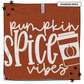 Pumpkin Spice Vibes