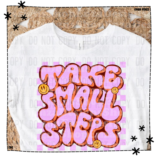 Take Small Steps