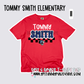 Tommy Smith Elementary - School Spirit [Principal Kirkpatrick APPROVED!] $3/item sold donated