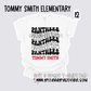 Tommy Smith Elementary - School Spirit [Principal Kirkpatrick APPROVED!] $3/item sold donated