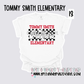 Tommy Smith Elementary - School Spirit [Principal Kirkpatrick APPROVED!] $3/item sold donated
