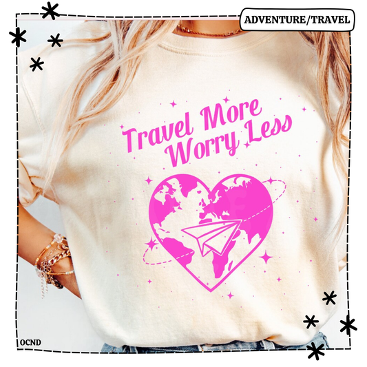 Travel More Worry Less
