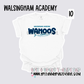 Walsingham Academy - School Spirit [Principal Kemp APPROVED!] $3/item sold donated