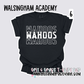 Walsingham Academy - School Spirit [Principal Kemp APPROVED!] $3/item sold donated