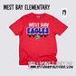 West Bay Elementary - School Spirit [Principal Miller APPROVED]!