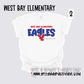West Bay Elementary - School Spirit [Principal Miller APPROVED]!