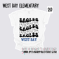 West Bay Elementary - School Spirit [Principal Miller APPROVED]!
