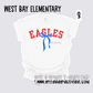 West Bay Elementary - School Spirit [Principal Miller APPROVED]!