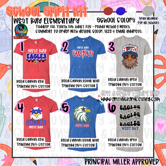 West Bay Elementary - School Spirit (Principal Miller Approved!)