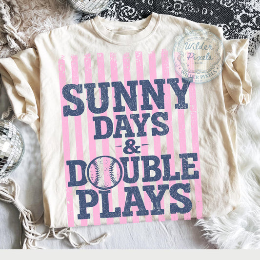 Sunny days & double plays