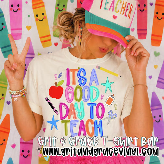 It's a Good Day to Teach