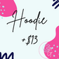 Add-On Hoodie +$13