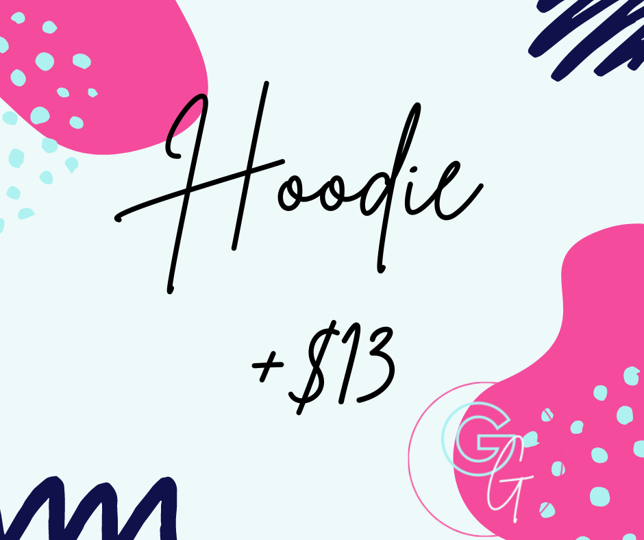 Add-On Hoodie +$13